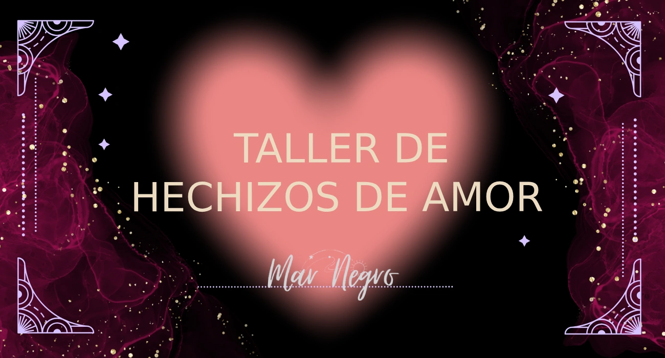 Taller de Hechizos de Amor